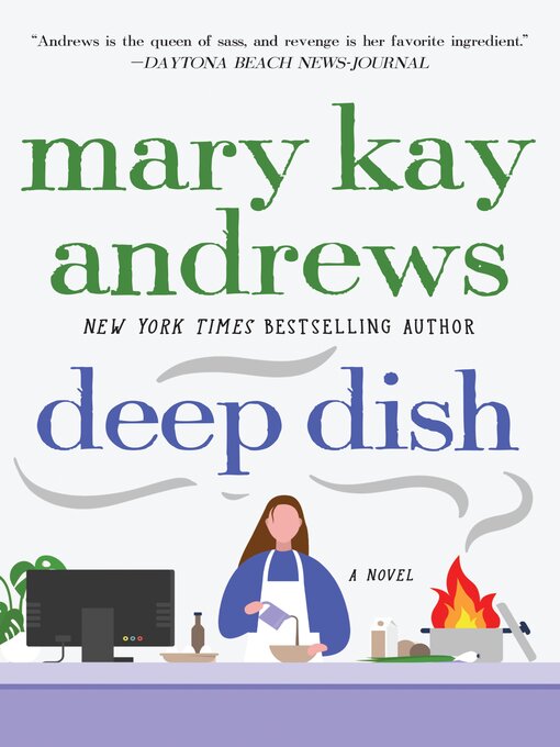 Title details for Deep Dish by Mary Kay Andrews - Available